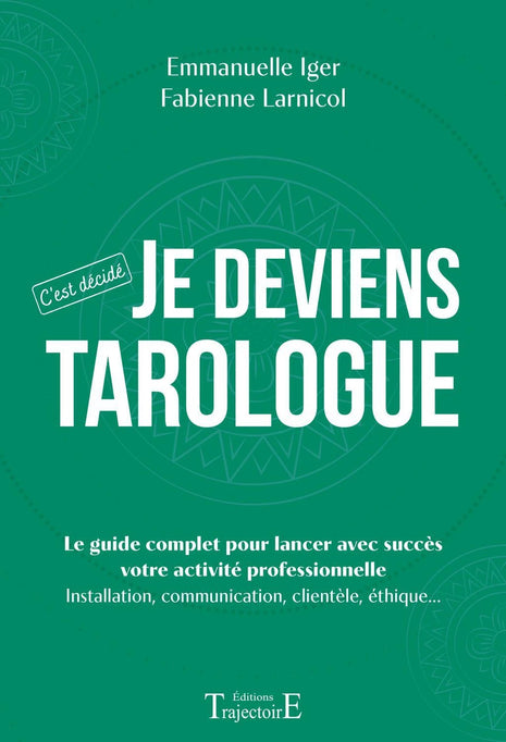 Je deviens Tarologue - C'est décidé