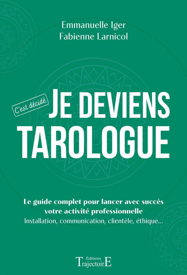 Je deviens Tarologue - C'est décidé