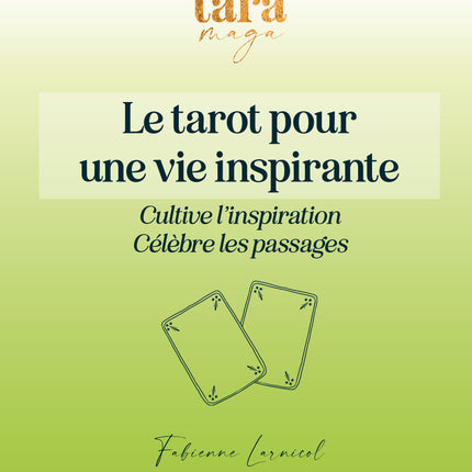 Le tarot pour une vie inspirante - 2