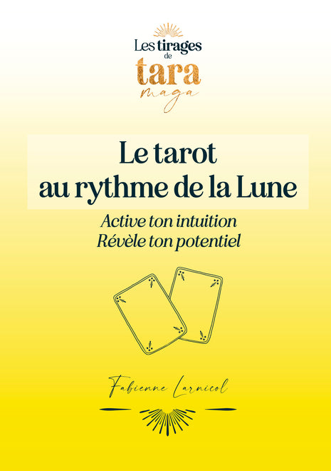 Le tarot au rythme de la Lune - 2
