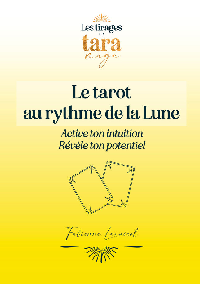 Le tarot au rythme de la Lune - 2